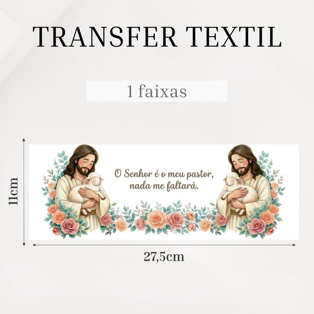 Jesus Bom Pastor & Rosas - Transfer Têxtil DTF - img 2